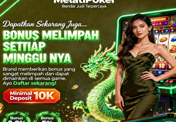 MelatiPoker Slot BSI Online Bonus Member Baru